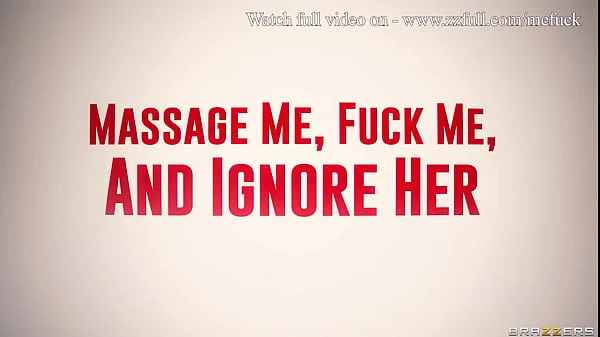 Massage Me, Fuck Me, And Ignore Her - Kaiia Eve, Deja Marie / Brazzers / stream full from www.zzfull.com/mefuck