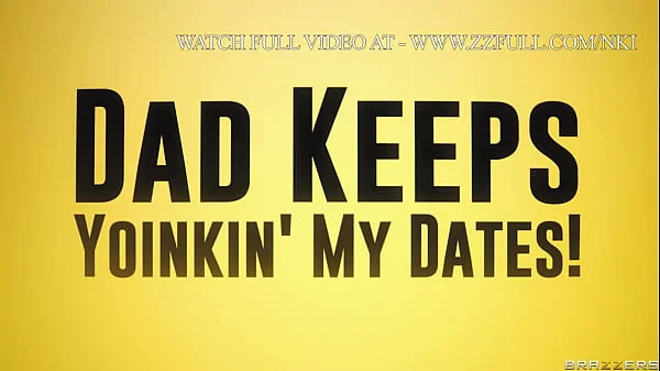 Dad Keeps Yoinkin' My Dates!.Paisley Porter / Brazzers / stream full from www.zzfull.com/nki