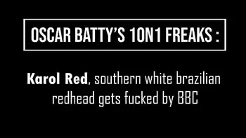 Southern Brazilian white redhead, Karol RED gets ass fucked by BBC (Anal, 0% pussy, Interracial, ATM, Balls deep) OB115