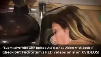 Submissive wife with ruined ass washes dishes with squirt. - FULL VIDEOS ON XVIDEOS RED